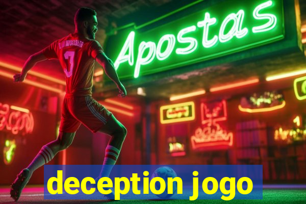 deception jogo